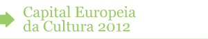 Capital Europeia da Cultura 2012